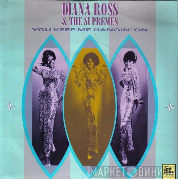 The Supremes - You Keep Me Hangin' On