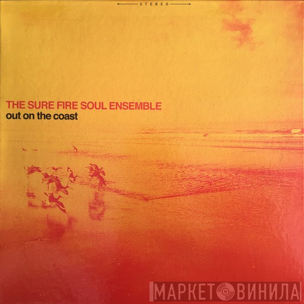 The Sure Fire Soul Ensemble - Out On The Coast