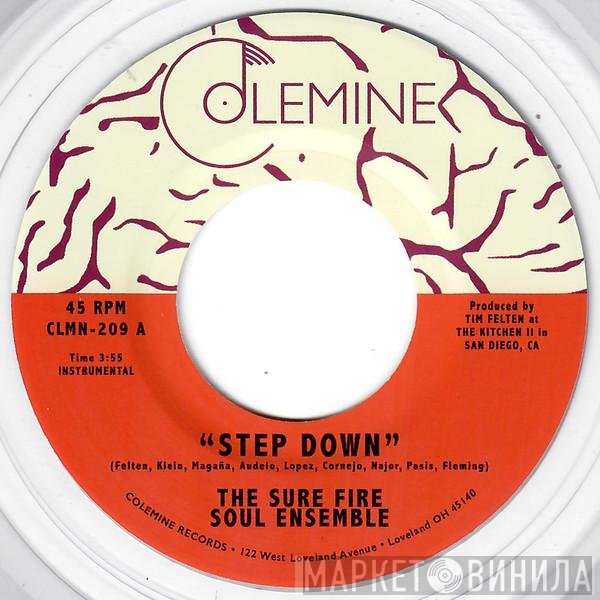 The Sure Fire Soul Ensemble - Step Down