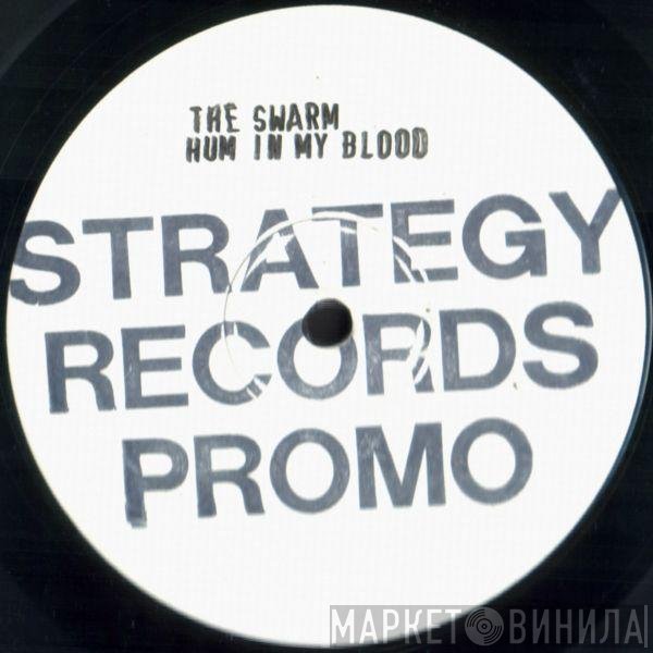 The Swarm - Hum In My Blood