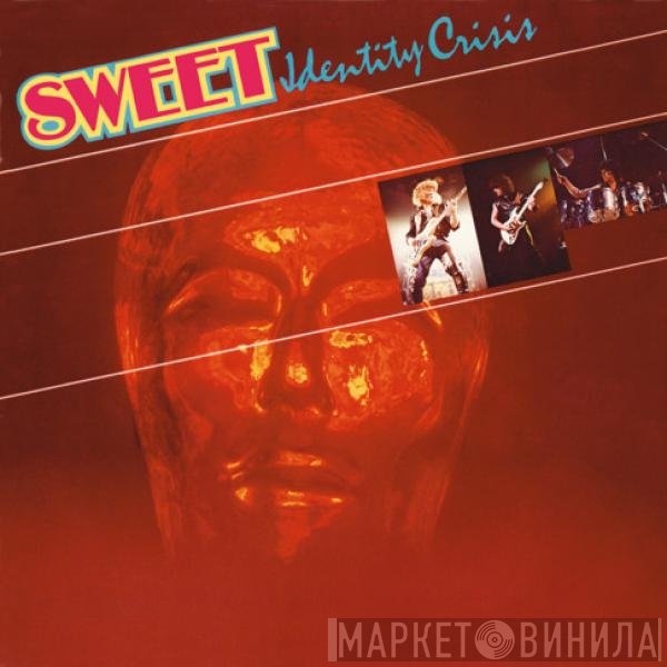 The Sweet  - Identity Crisis