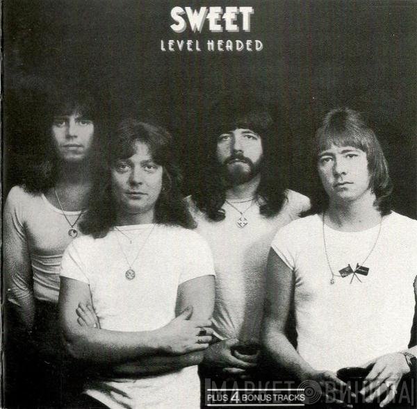 The Sweet  - Level Headed