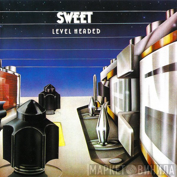 The Sweet  - Level Headed