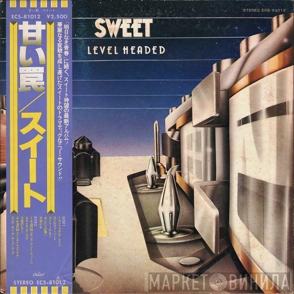 The Sweet  - Level Headed