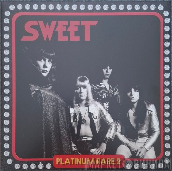 The Sweet - Platinum Rare 2