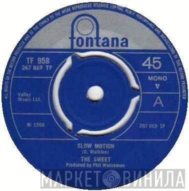 The Sweet  - Slow Motion