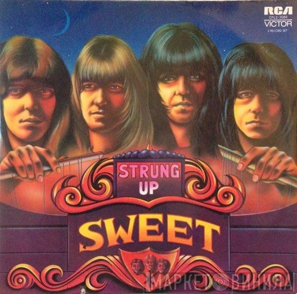The Sweet  - Strung Up
