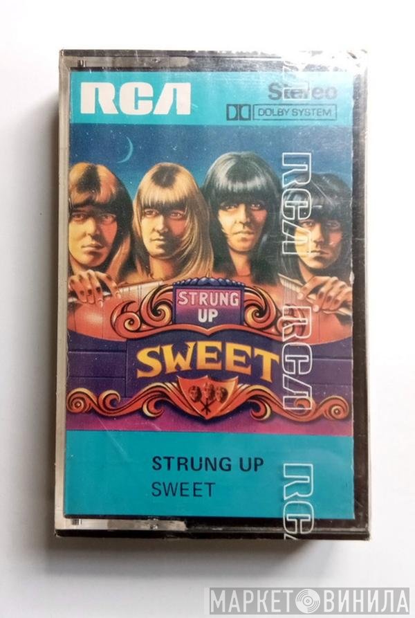 The Sweet  - Strung Up