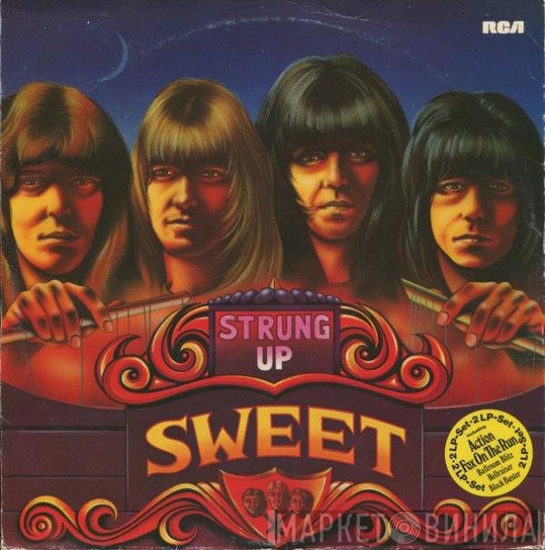 The Sweet  - Strung Up