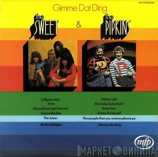 The Sweet, The Pipkins - Gimme Dat Ding