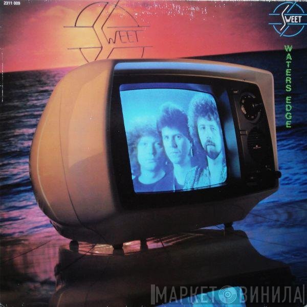 The Sweet  - Waters Edge