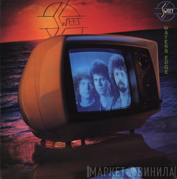 The Sweet  - Waters Edge