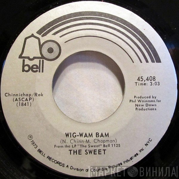 The Sweet - Wig-Wam Bam