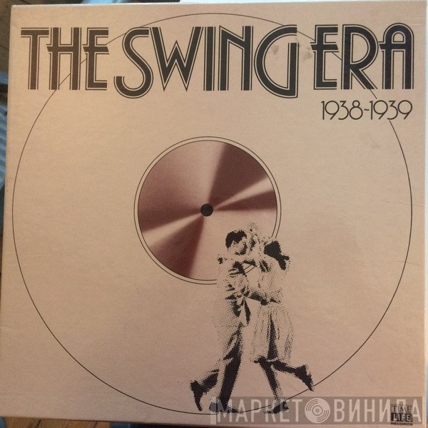  - The Swing Era 1938-1939