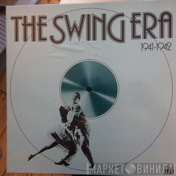  - The Swing Era 1941-1942