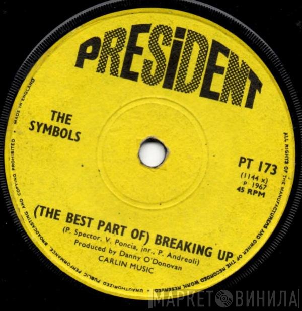 The Symbols - (The Best Part Of) Breaking Up