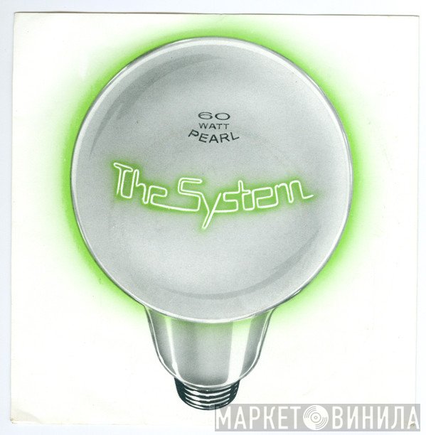 The System  - 60 Watt Pearl