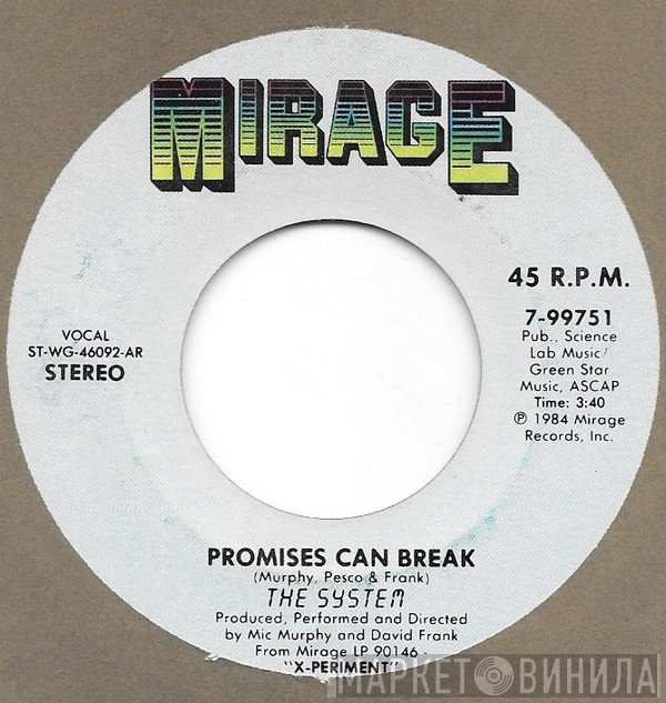 The System  - Promises Can Break