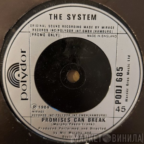The System  - Promises Can Break