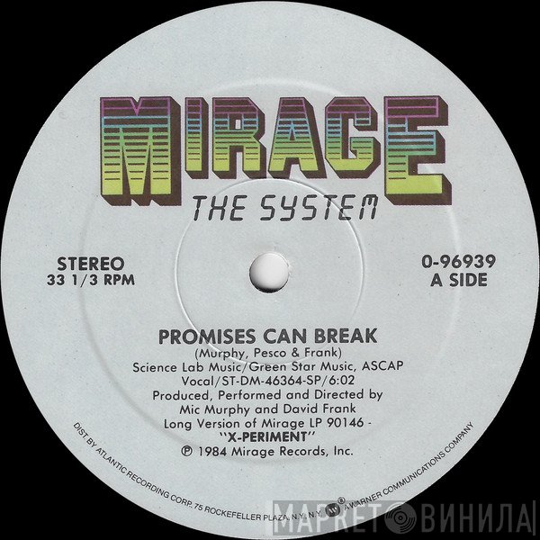 The System  - Promises Can Break