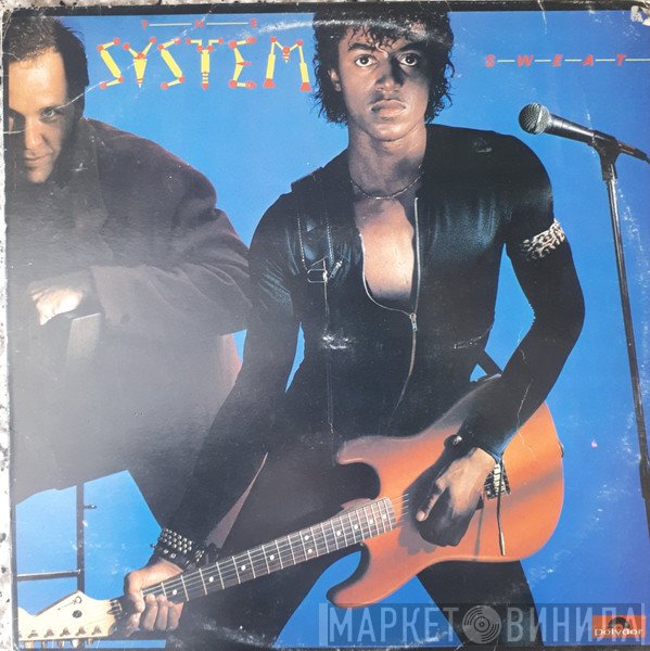 The System  - Sweat