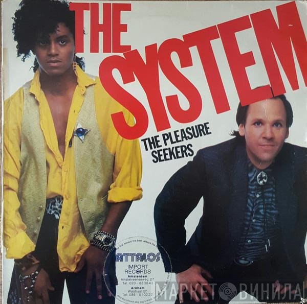 The System - The Pleasure Seekers