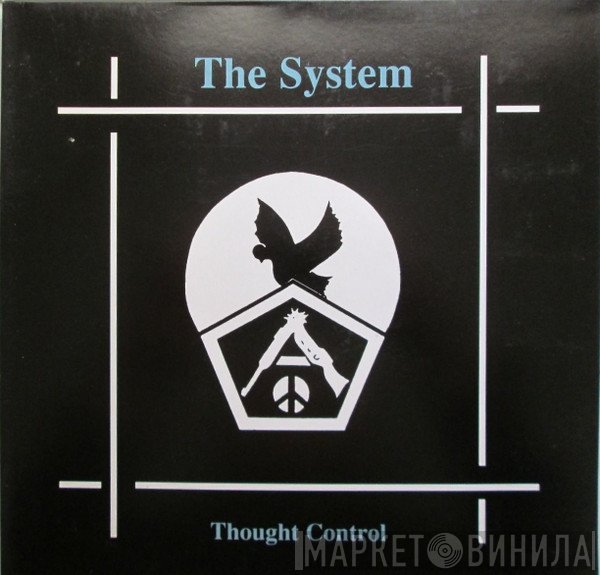 The System  - Thought Control