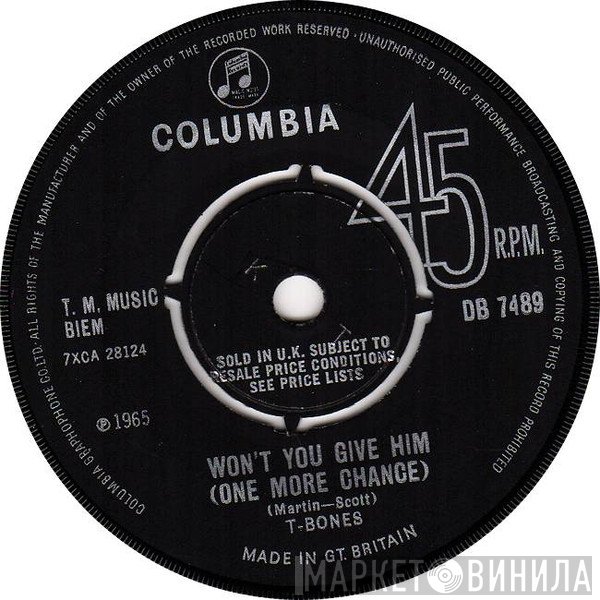 The T-Bones  - Won't You Give Him (One More Chance)