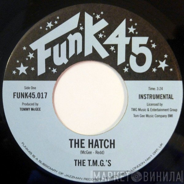 The TMG's - The Hatch / Agravation