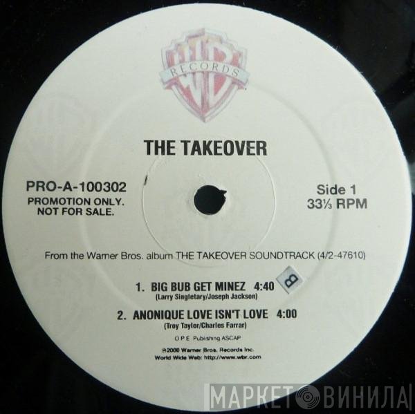 - The Takeover