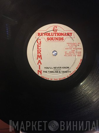 The Tamlins, Trinity  - You’ll Never Know, Undying Love