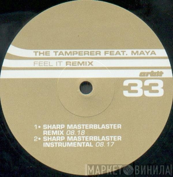 The Tamperer Feat. Maya  - Feel It (Remix)