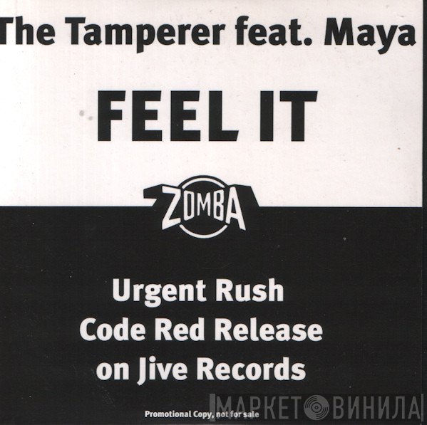 The Tamperer Feat. Maya  - Feel It