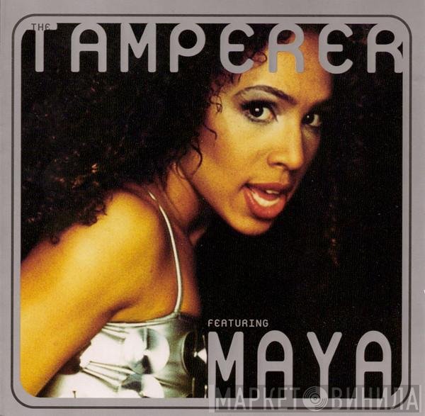 The Tamperer Featuring Maya  - Fabulous
