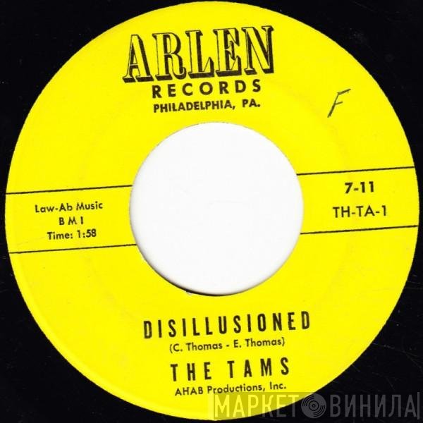 The Tams  - Disillusioned / Untie Me
