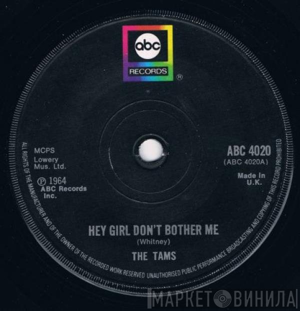 The Tams - Hey Girl, Don't Bother Me