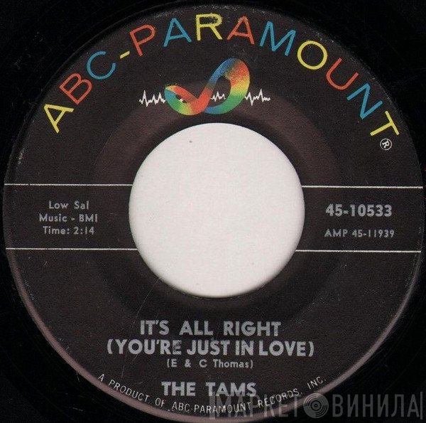 The Tams - It's All Right (You're Just In Love) / You Lied To Your Daddy