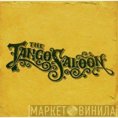 The Tango Saloon - The Tango Saloon