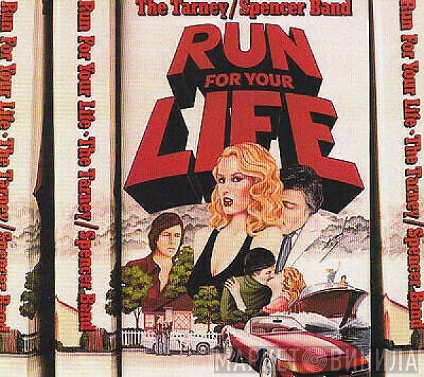 The Tarney/Spencer Band  - Run For Your Life