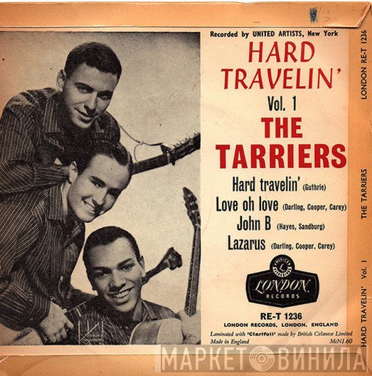 The Tarriers - Hard Travelin' Vol.1