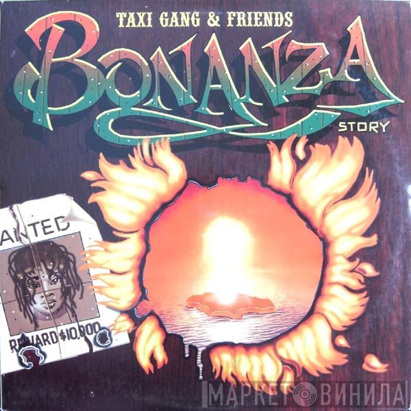 The Taxi Gang &  - Bonanza Story