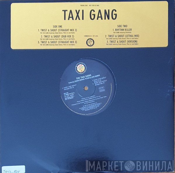 The Taxi Gang - Twist And Shout / Rhythm Killer