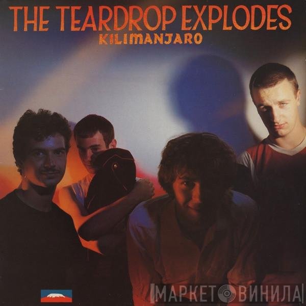 The Teardrop Explodes - Kilimanjaro