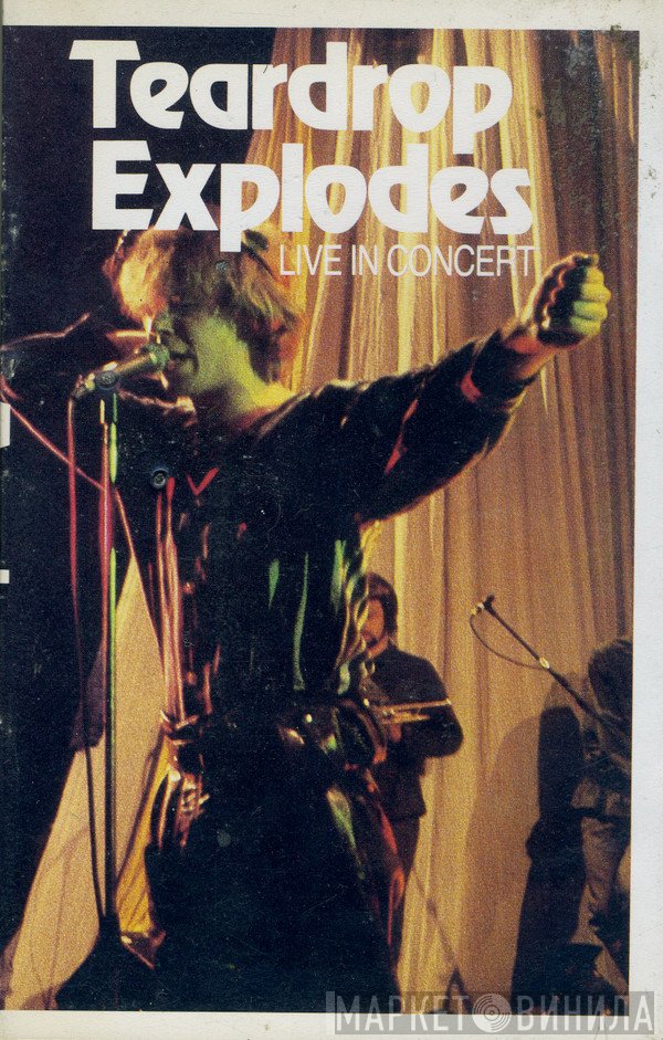 The Teardrop Explodes  - Live In Concert