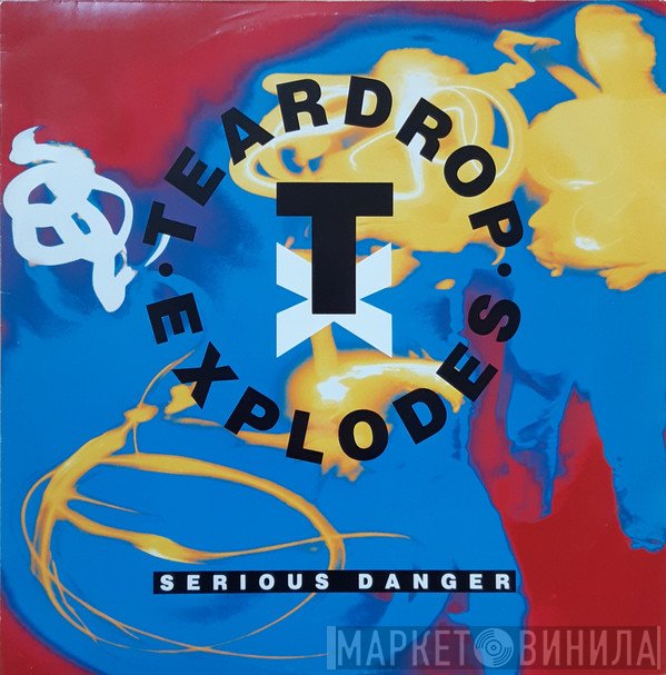 The Teardrop Explodes  - Serious Danger