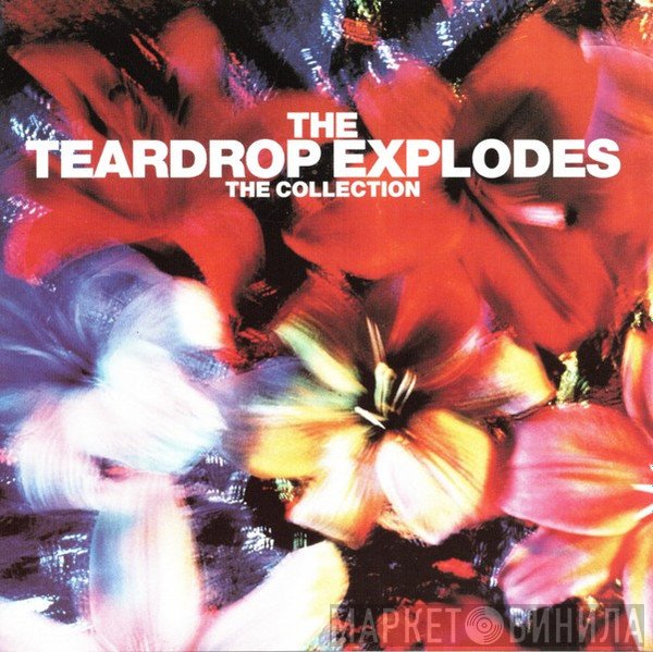 The Teardrop Explodes  - The Collection