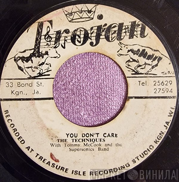 The Techniques, Tommy McCook & The Supersonics - You Don't Care / Don On Bond Street