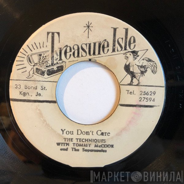 The Techniques, Tommy McCook & The Supersonics - You Don't Care / Don On Bond Street