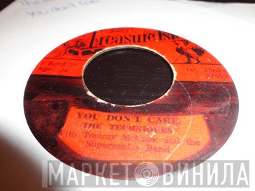 The Techniques - You Don't Care