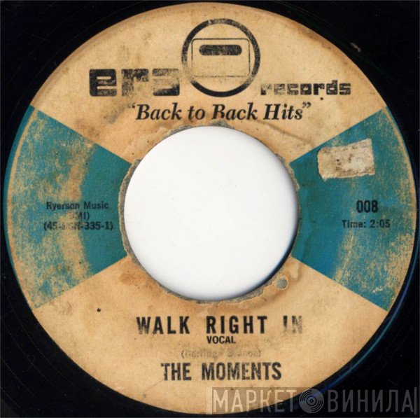 The Teddy Bears, The Moments  - Walk Right In / To Know Him, Is To Love Him